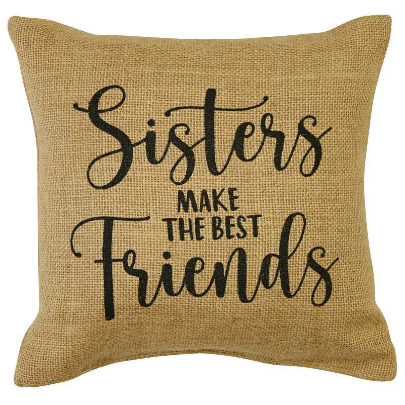 Orthopedic Pillows for Back Pain ReliefSisters Make Friends Sentiment Pillow - 10x10 Park Designs